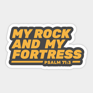 My Rock and my Fortress Sticker